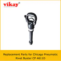 CP 4611D Chicago Pneumatic Rivet Buster Parts - Master